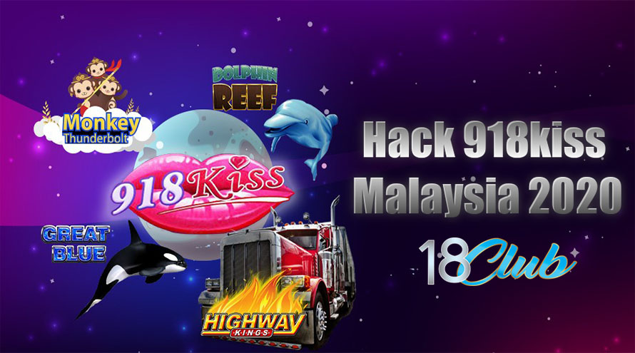 Hack 918kiss Malaysia 2020