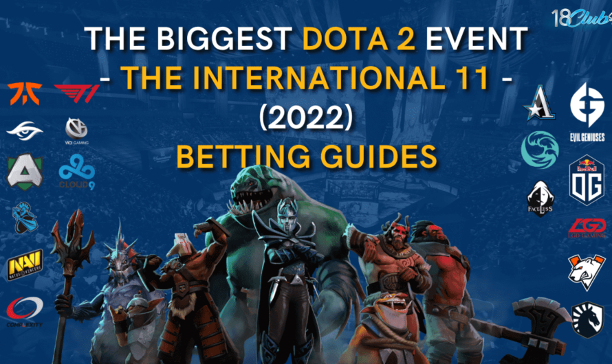 The Biggest Dota 2 Event – The International 11 (2022)